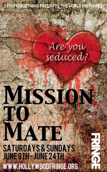 MIssion to Mate Hollywood Fringe Festival plays