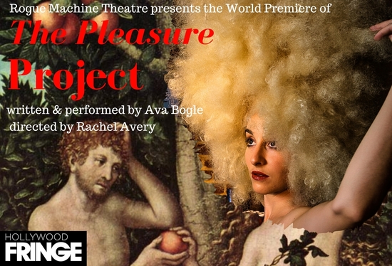 the pleasure project theater review hollywood fringe festival