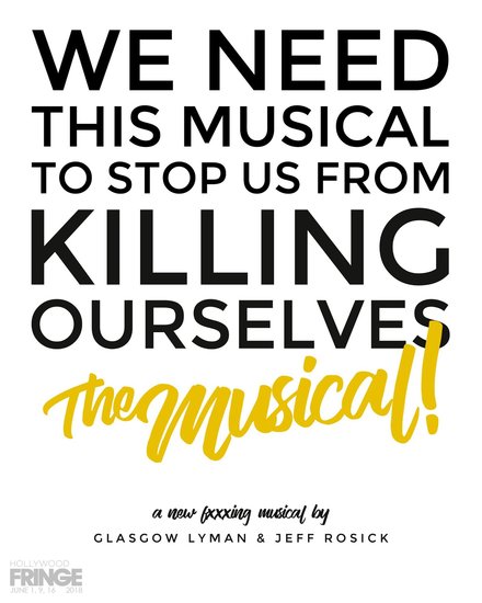 HFF18 ‘We Need This Musical To Stop Us From Killing Ourselves’, reviewed