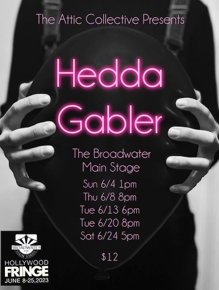 HEDDA GABLER at the Hollywood Fringe presented by The Attic Collective