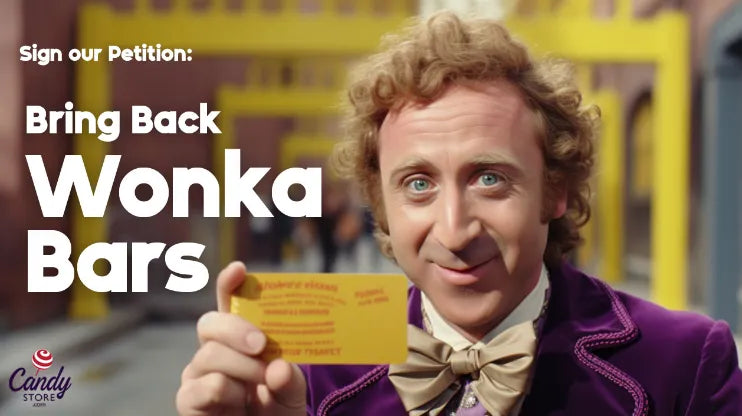 CandyStore.com to Campaign Launch: “Bring back the Wonka Bar!”